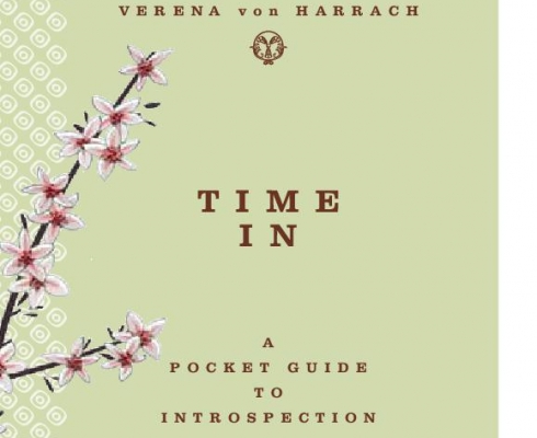Verena von Harrach - Time-In: A Pocket Guide to Introspection 