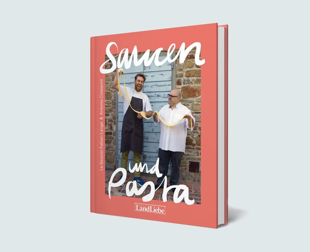 Le Saucier Saucen und Pasta - Das Kochbuch